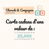 Carte cadeau Charade & Compagnie Cartes-cadeaux Charade & Compagnie 25,00 € 